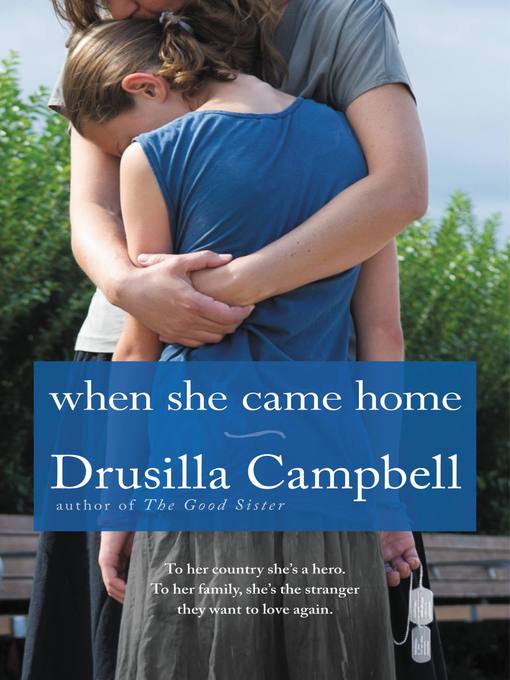 Title details for When She Came Home by Drusilla Campbell - Available